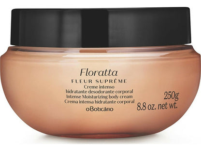 BOTICARIO CREME INTENSO DESODORANTE HIDRATANTE CORPORAL FLORATTA FLEUR SUPRÊME 250G