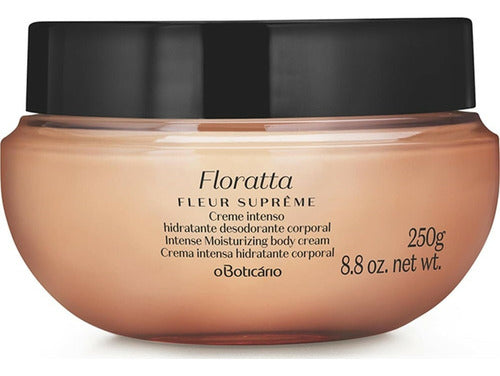 BOTICARIO CREME INTENSO DESODORANTE HIDRATANTE CORPORAL FLORATTA FLEUR SUPRÊME 250G