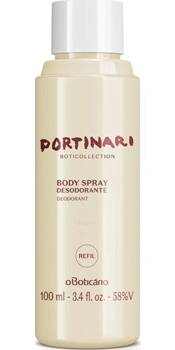 BOTICARIO REFIL DESODORANTE BODY SPRAY BOTICOLLECTION PORTINARI 100ML
