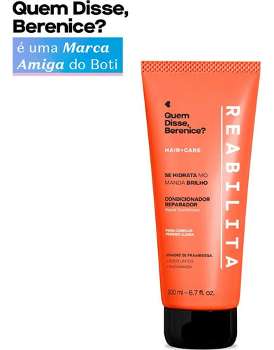 CONDICIONADOR REABILITA REPARADOR DE QUEM DISSE BERENICE 200ML