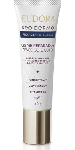 EUDORA CREME REPARADOR PESCOÇO E COLO NEO DERMO PRÓ AGE COLLECTION 40G
