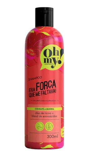 OH MY SHAMPOO ERA FORCA QUE ME FALTAVA 300ML