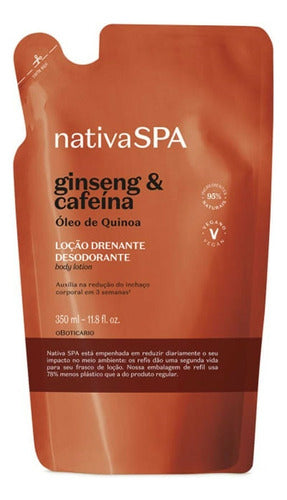 REFIL LOÇÃO DRENANTE DESODORANTE CORPORAL NATIVA SPA GINSENG E CAFEÍNA 350ML