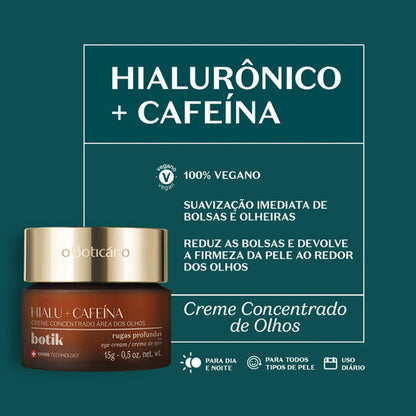 CREME CONCENTRADO PARA ÁREA DOS OLHOS ÁCIDO HIALURÔNICO E CAFEÍNA 15G